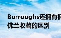 Burroughs还拥有拥有世界上最大的方形雪佛兰收藏的区别