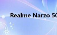Realme Narzo 50A 手机续航好不好