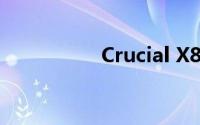Crucial X8驱动器评测