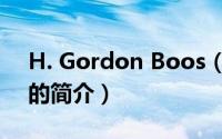 H. Gordon Boos（关于H. Gordon Boos的简介）