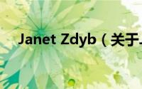 Janet Zdyb（关于Janet Zdyb的简介）