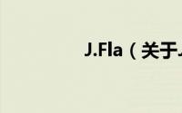 J.Fla（关于J.Fla的简介）
