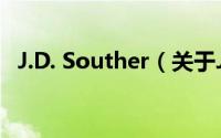 J.D. Souther（关于J.D. Souther的简介）