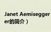 Janet Aemisegger（关于Janet Aemisegger的简介）