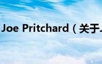 Joe Pritchard（关于Joe Pritchard的简介）