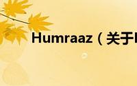 Humraaz（关于Humraaz的简介）