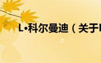 L·科尔曼迪（关于L·科尔曼迪的简介）