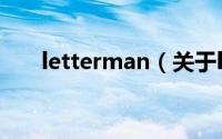 letterman（关于letterman的简介）