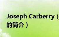 Joseph Carberry（关于Joseph Carberry的简介）