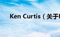 Ken Curtis（关于Ken Curtis的简介）