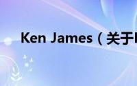 Ken James（关于Ken James的简介）