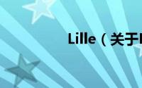 Lille（关于Lille的简介）
