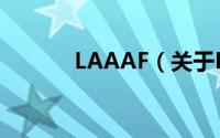 LAAAF（关于LAAAF的简介）
