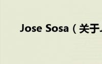 Jose Sosa（关于Jose Sosa的简介）