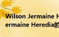 Wilson Jermaine Heredia（关于Wilson Jermaine Heredia的简介）