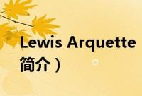 Lewis Arquette（关于Lewis Arquette的简介）