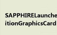 SAPPHIRELaunchesHD5870Eyefinity6EditionGraphicsCard