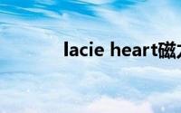 lacie heart磁力下载（lacie）