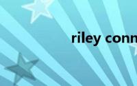 riley connor（riley）