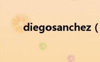 diegosanchez（diego sanchez）