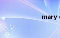 mary（says）