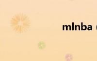 mlnba（mlnb）