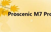Proscenic M7 Pro 机器人吸尘器评测