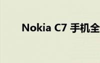 Nokia C7 手机全新功能与特点详解