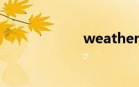 weather什么意思